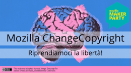 Campagna Mozilla Change Copyright: Riprendiamoci la Libertà