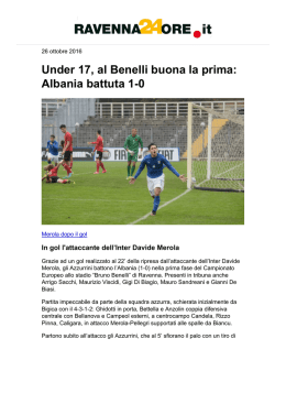 Under 17, al Benelli buona la prima: Albania