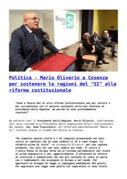 Politica - Mario Oliverio a Cosenza per sostenere le ragioni del "SI