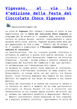 Vigevano, al via la 4^edizione della Festa del Cioccolato Choco