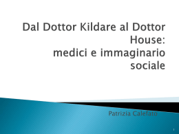 Dal Dottor Zivago al Dottor House: medici e immaginario sociale