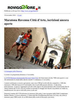 Maratona Ravenna Città d`Arte, iscrizioni ancora aperte