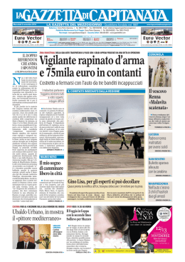 09 11 16 FG GDM Vigilante rapinato d`arma e 75mila euro in