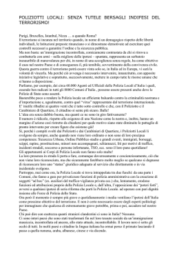 poliziotti locali: senza tutele bersagli indifesi del terrorismo!