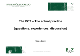 The PCT – The actual practice (questions, experiences, discussion)