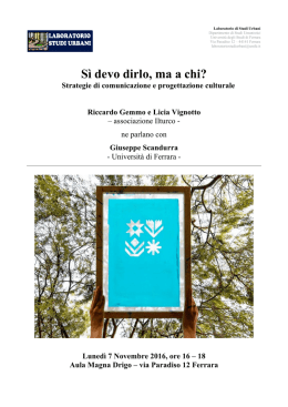 S&igrave; devo dirlo, ma a chi? - Universit&agrave; degli Studi di Ferrara