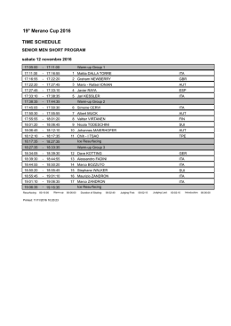 19&deg; Merano Cup 2016 TIME SCHEDULE