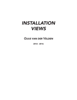 installation views - Guus van der Velden
