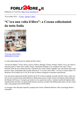 ﬁC™era una volta il libroﬂ: a Cesena collezionisti da tutta Italia