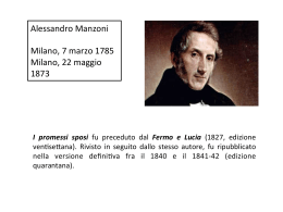 Alessandro Manzoni Milano, 7 marzo 1785 Milano, 22 maggio 1873