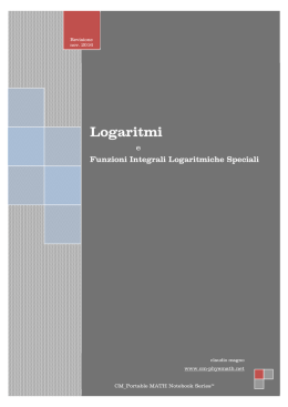 Logaritmi e Funzioni Integrali Logaritmiche Speciali - cm