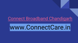Connect broadband service connection chandigarh