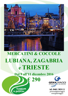 Lubiana, Zagabria e Trieste 9.11 dicembre 2016