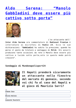 Aldo Serena - Mundo Napoli Sport 24