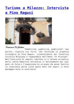 Turismo a Milazzo: Intervista a Pino Ragusi