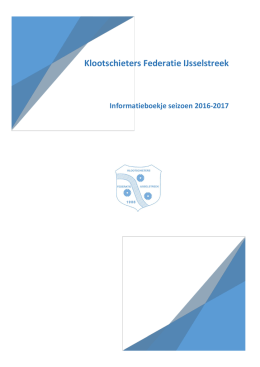 informatieboekje 2016-2017 - Klootschieters Federatie IJsselstreek