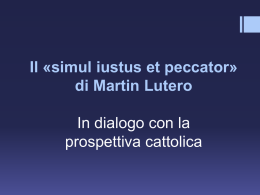 Il «simul iustus et peccator» di Martin Lutero