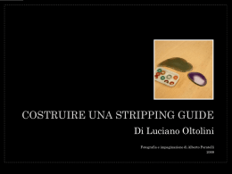 costruire una stripping guide