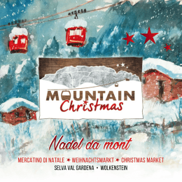 02.12.2016&ndash;08.01.2017 - the Christmas valley in the Dolomites!