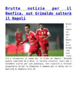 Brutte notizie per il Benfica, out Grimaldo salterà il Napoli