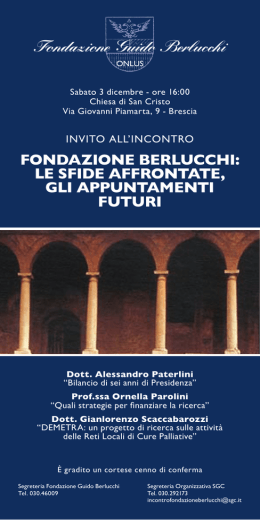 Fondazione Guido Berlucchi FOnDAziOne Berlucchi: le SFiDe
