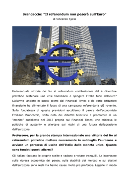 Brancaccio: “Il referendum non peserà sull`Euro”