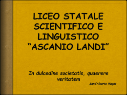 LICEO STATALE SCIENTIFICO E LINGUISTICO “ASCANIO LANDI”