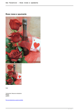 San Valentino : Rose rosse e spumante