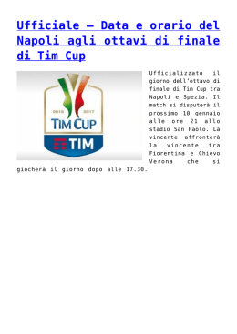 Data e orario del Napoli agli ottavi di finale di Tim Cup
