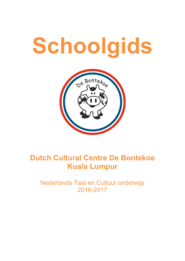 Schoolgids Dutch Cultural Centre De Bontekoe Kuala Lumpur