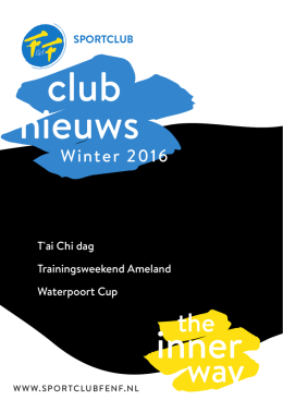 Clubnieuws F en F The Inner Way Winter 2016