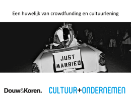 Een huwelijk van crowdfunding en cultuurlening