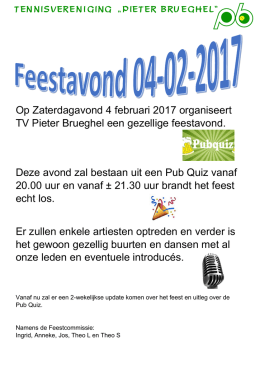 Op Zaterdagavond 4 februari 2017 organiseert TV Pieter Brueghel