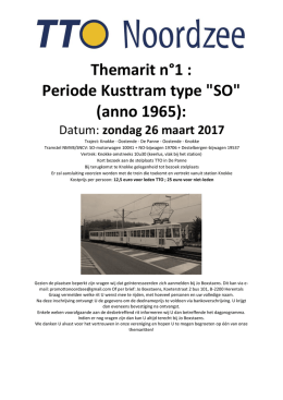 Themarit n°1 : Periode Kusttram type "SO" (anno 1965):