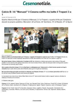 Calcio B / Il Cesena soffre ma batte il Trapani 3 a 1
