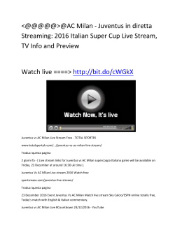 Juventus in diretta Streaming: 2016 Italian Super Cup Live Stream