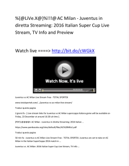 Juventus in diretta Streaming: 2016 Italian Super Cup Live Stream