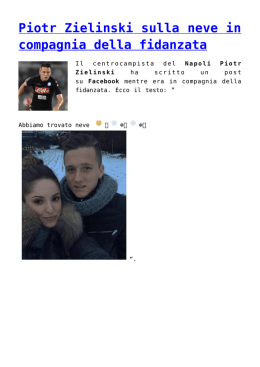 Piotr Zielinski sulla neve in compagnia della fidanzata