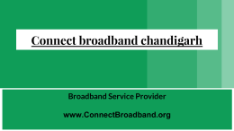 Connect broadband connection chandigarh