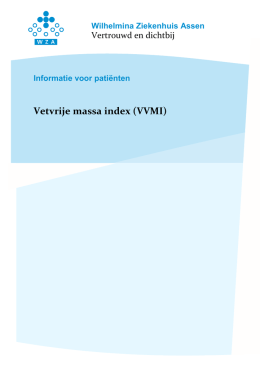 Vetvrije massa index (VVMI) - Wilhelmina Ziekenhuis Assen