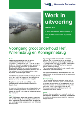 Voortgang groot onderhoud Hef, Willemsbrug en