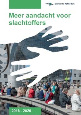 Meer aandacht voor slachtoffers - Persberichten Gemeente Rotterdam