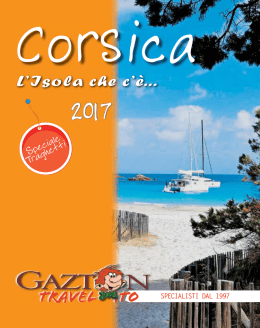 c o r s i c a l`isola che c`e` - Tour Operator Corsica > Gazton Travel.To