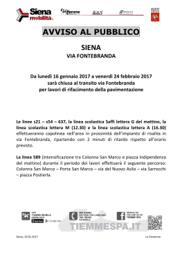 Avviso Siena. Via Fontebranda dal 16.01 al 24.02.2017