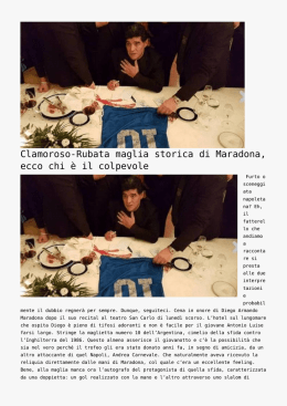 Clamoroso-Rubata maglia storica di Maradona, ecco chi è il colpevole