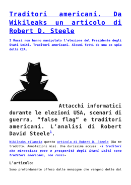 Traditori americani. Da Wikileaks un articolo di Robert D. Steele