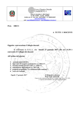 Prot. 188/C1 A TUTTI I DOCENTI Oggetto: convocazione Collegio