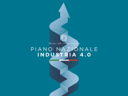 Piano nazionale Industria 4.0 - Ministero dello Sviluppo Economico