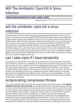 Will The Aintibiotic Cipro Kill A Sinus Infection by