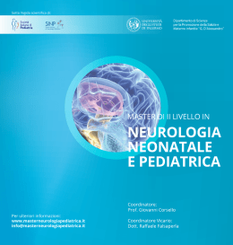 Per ulteriori informazioni: www.masterneurologiapediatrica.it info